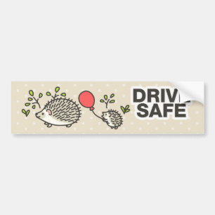 Drive Safe! Bumper Sticker