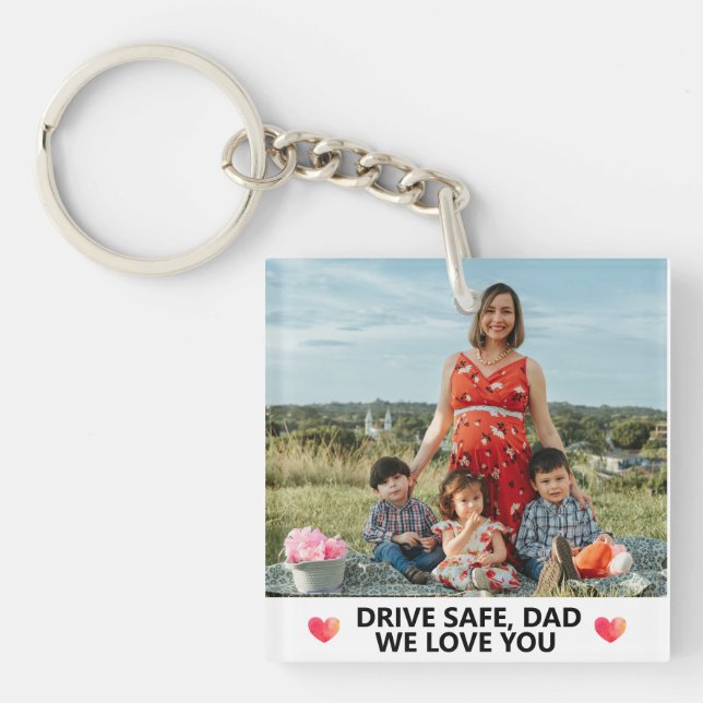 Drive Safe Dad Keychain (Front)