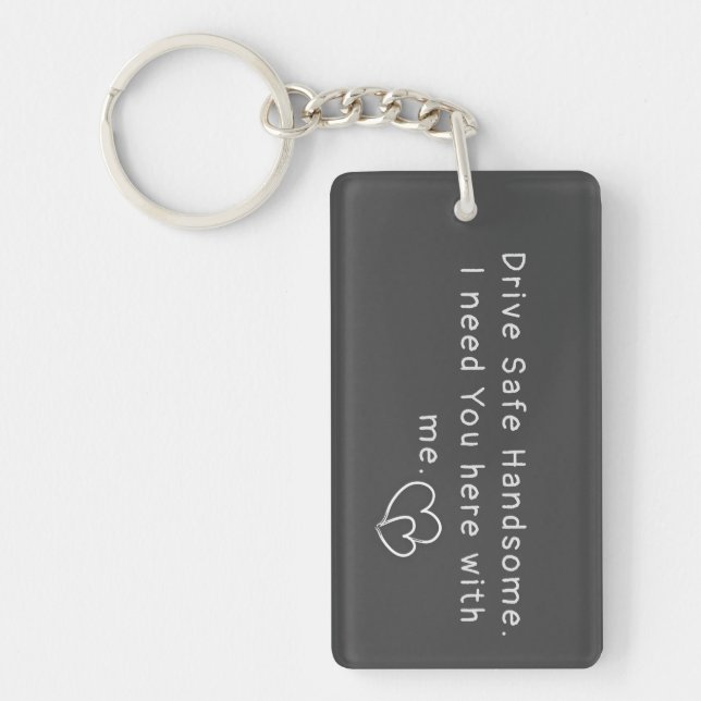 Drive Safe Gray keychain (Front)