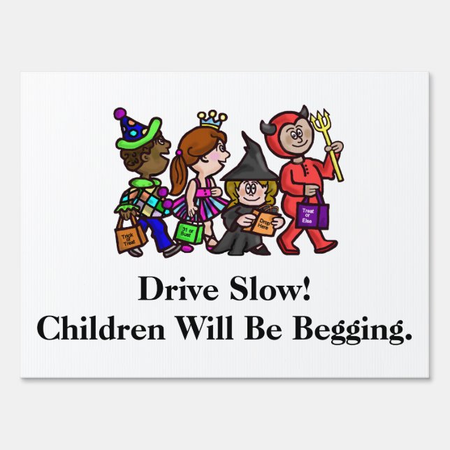 Drive Slow  Halloween Children's Safety Yard Sign (Front)