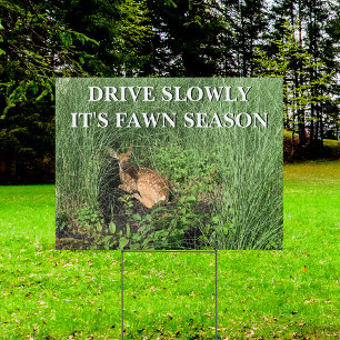 Drive Slowly Fawn Season Baby Deer Warning Yard Sign