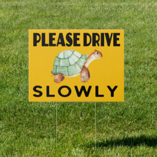 Drive Slowly Turtle Safety Neighborhood School Sign