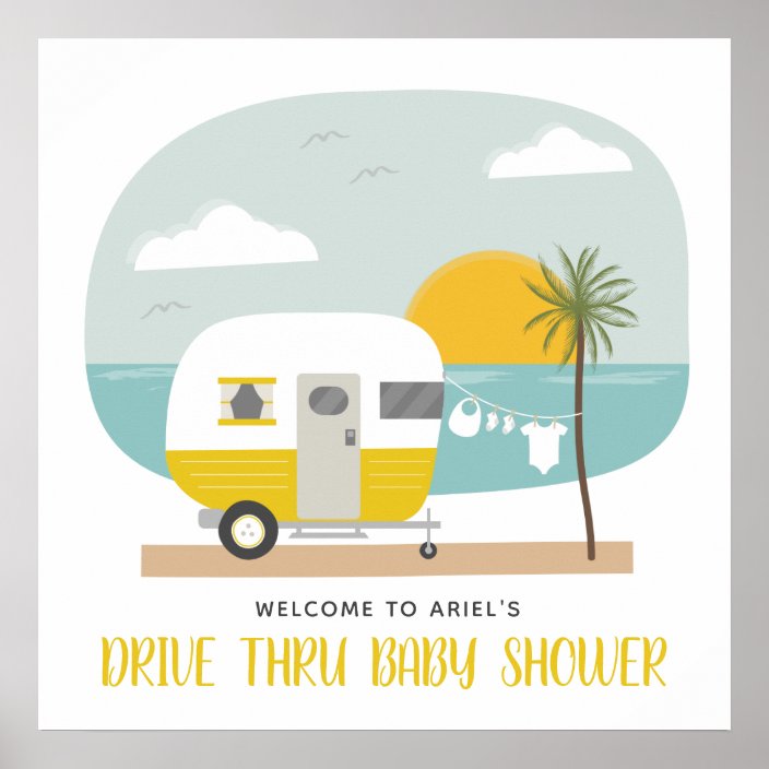 Drive Thru Baby Shower Yellow Beach Camper Poster Zazzle