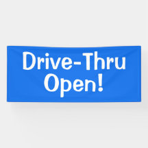 Drive-Thru Open! Banner