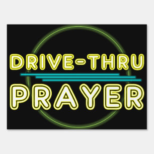 Drive thru Prayer Event Neon Sign