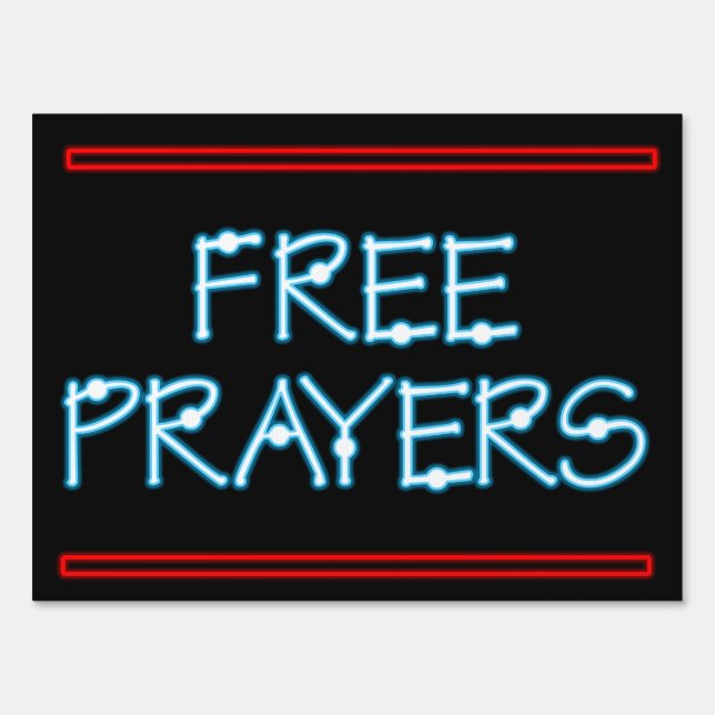 Drive thru Prayer Event Neon Sign Free Prayers (Front)