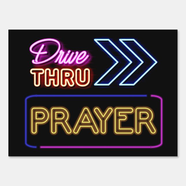 Drive thru Prayer Neon Event Sign (Front)