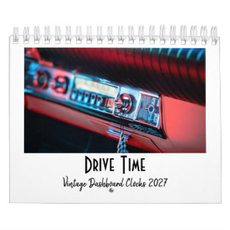Drive Time: Vintage Dashboard Clocks Calendar 2027