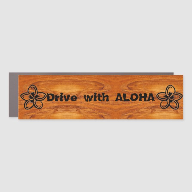 Drive with ALOHA Car Magnet (Front)