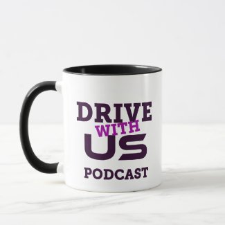Drive With Us Podcast Mug