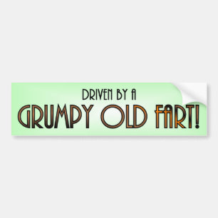 Driven by a Grumpy Old Fart Bumper Sticker