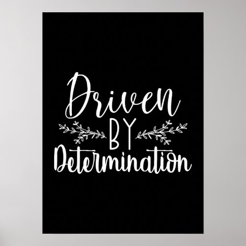 Driven by Determination _ Hustle Gym Success Poster