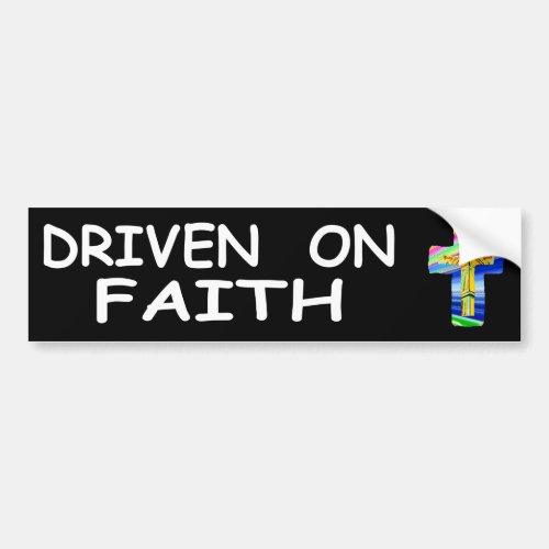 Driven On Faith Bumper Sticker