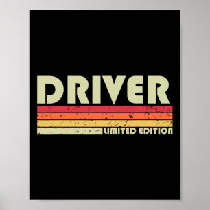 Driver Funny Job Title Profession Birthday Worker Poster