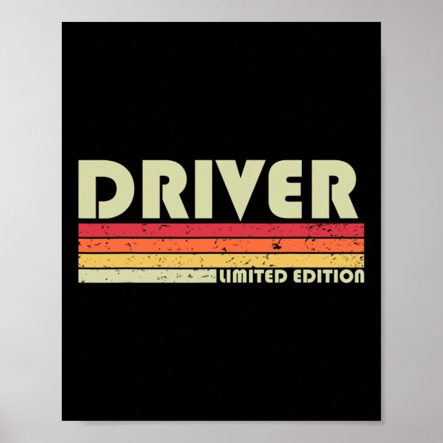 Driver Funny Job Title Profession Birthday Worker  Poster (Front)