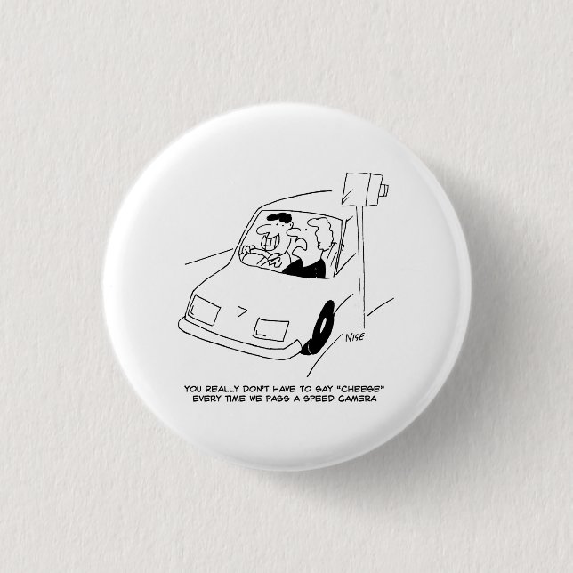 Driver Says Cheese When Passing a Speed Camera Button (Front)