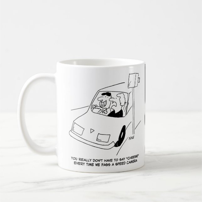 Driver Says Cheese When Passing a Speed Camera Coffee Mug (Left)