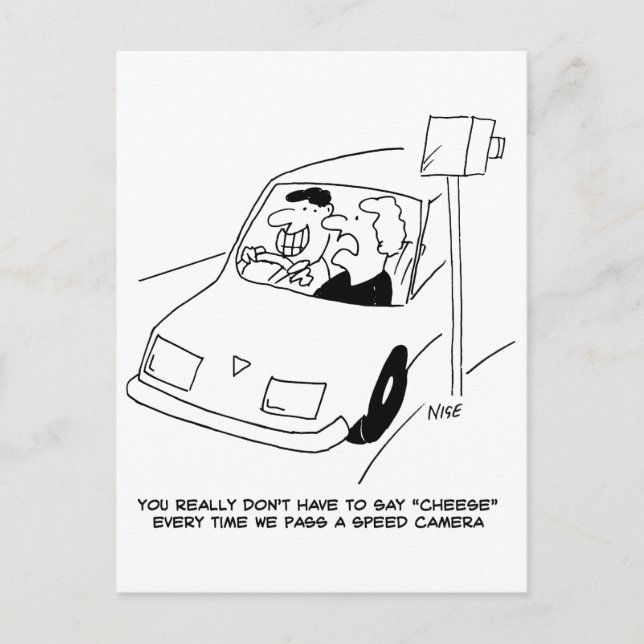 Driver Says Cheese When Passing a Speed Camera Postcard (Front)