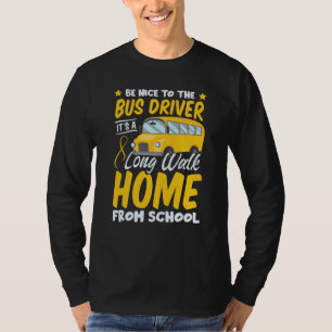 Driver School Passion Bus Humor Sarcastic Profess T-Shirt