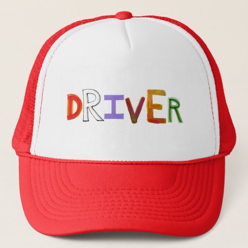 Driver word art colorful unique designated sober trucker hat