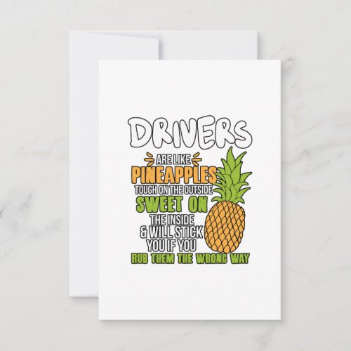 Drivers Are Like Pineapples Thank You Card