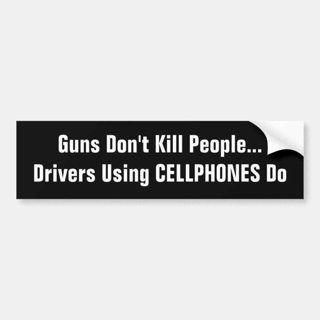 Drivers Using CELLPHONES Kill Bumper Sticker (Front)