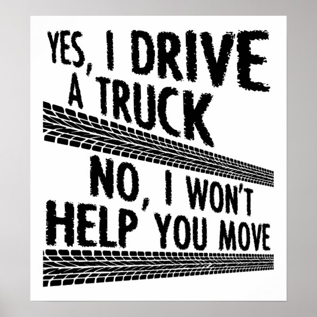 Driving a Truck Funny Poster (Front)