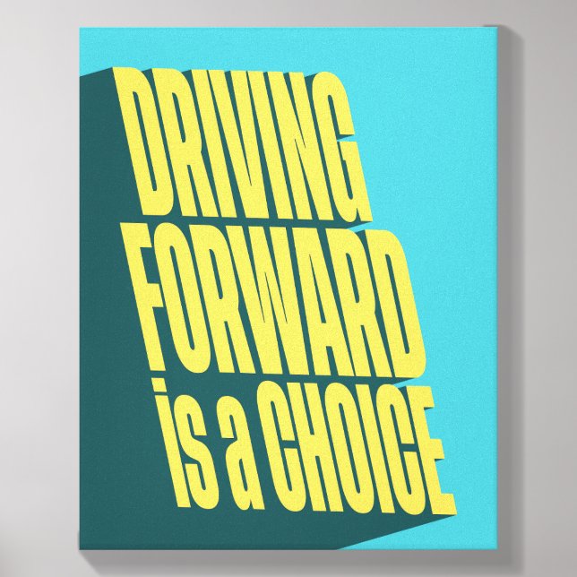 Driving forward is a choice canvas photo tile  (Front Set)