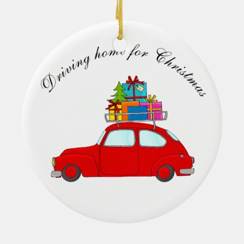 Driving home for Christmas car towing tree Ceramic Ornament