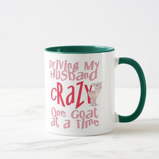 Driving Husband Crazy One Goat at a Time Mug (Right)