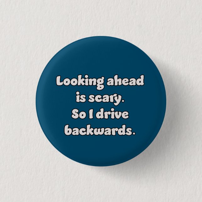Driving is scary button (Front)