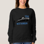 Driving licence boat sailor ship boat driver SSS Sweatshirt