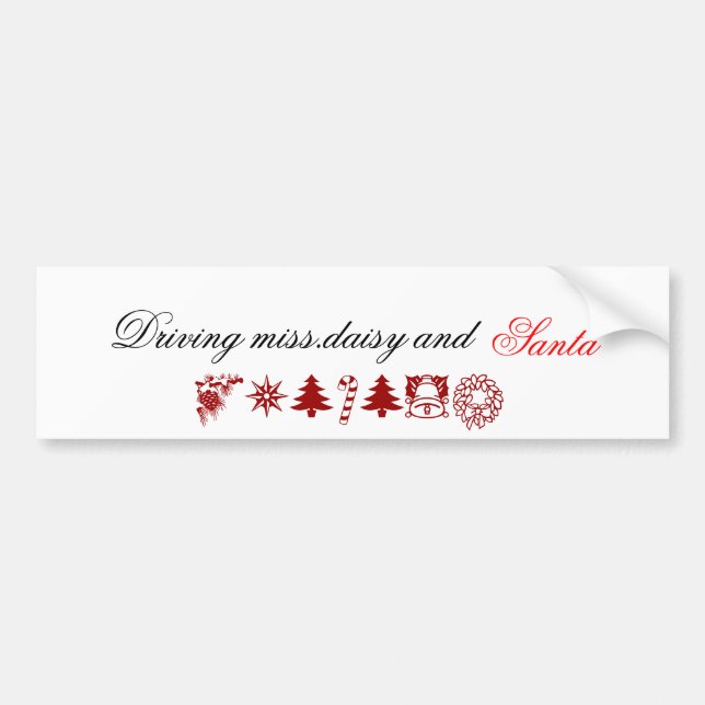 driving miss daisy and santa bumper sticker (Front)