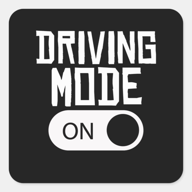 Driving Mode On 16 Year new drivers license Square Sticker (Front)