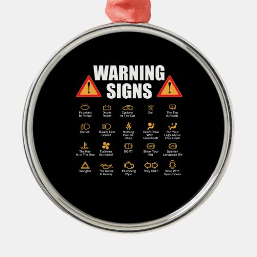Driving Warning Signs 101 Auto Mechanic Driver Metal Ornament