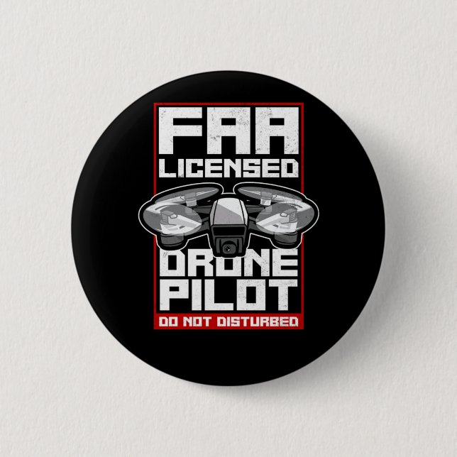Drone Faa Licensed Drone Pilot Do Not Disturb Button (Front)