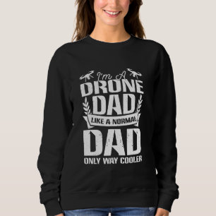 Drone Fan Quadcopter Fly Drones Rc Pilot Sweatshirt