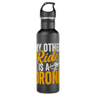 Drone Operator My Other Ride Is a Drone Funny Dron Stainless Steel Water Bottle