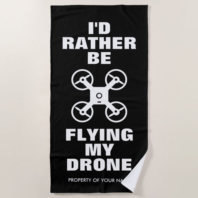 Drone pilot beach towel with funny quote (Front)