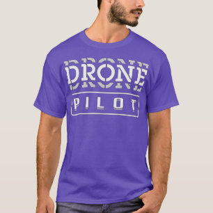 Drone Pilot Drones Uav T-Shirt