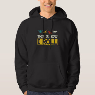 Drone Pilot Flight Drone Retro This Is How I Roll Hoodie