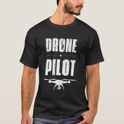 Drone Pilot Flying Drone Aviation T_Shirt