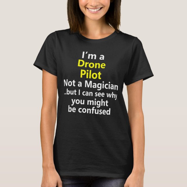Drone Pilot Operator Unmanned Vehicle Job Career O T-Shirt (Front)
