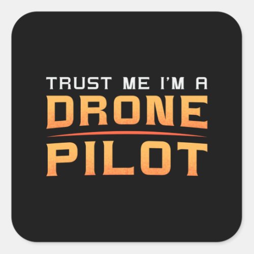 Drone Pilot Quadcopter Camera FPV Drones Gift Square Sticker