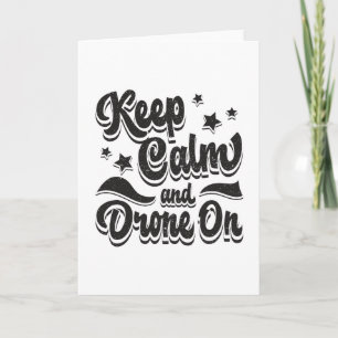 Drone Pilot Quadcopter Drones Keep Calm Funny Gift Card