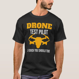 Drone Test Pilot Quadcopy T-Shirt