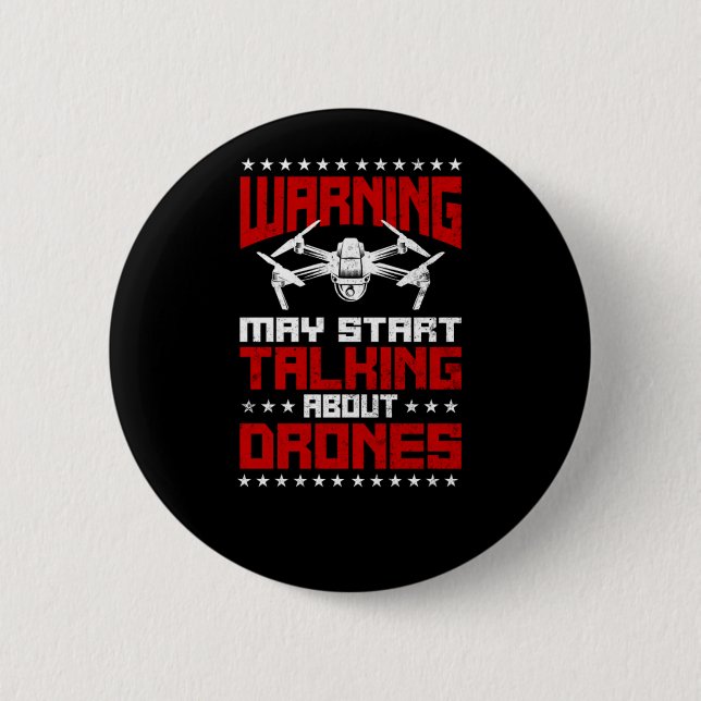 Drone Warning May Start Talking About Drones Drone Button (Front)