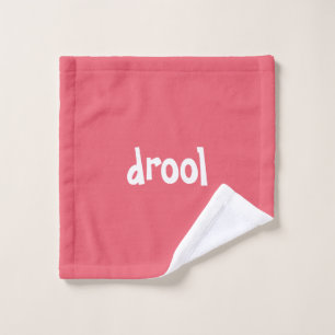 "drool" Funny Quirky Cute Minimalist Wash Cloth