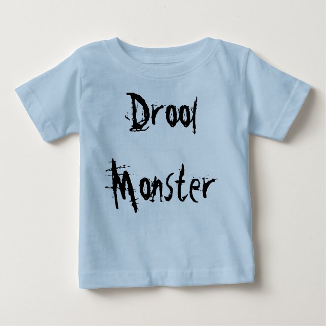 Drool Monster Baby T-Shirt (Front)