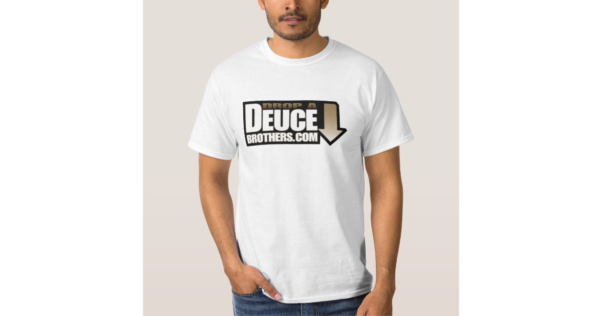 Drop A Deuce Brothers Logo T Shirt Zazzle